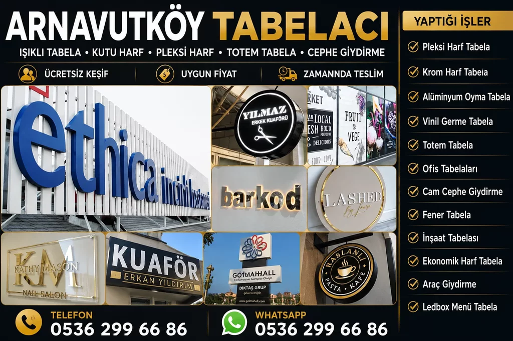 Arnavutköy Krom Harf Tabela, kutu harf tabela ve reklam tabela hizmetleri