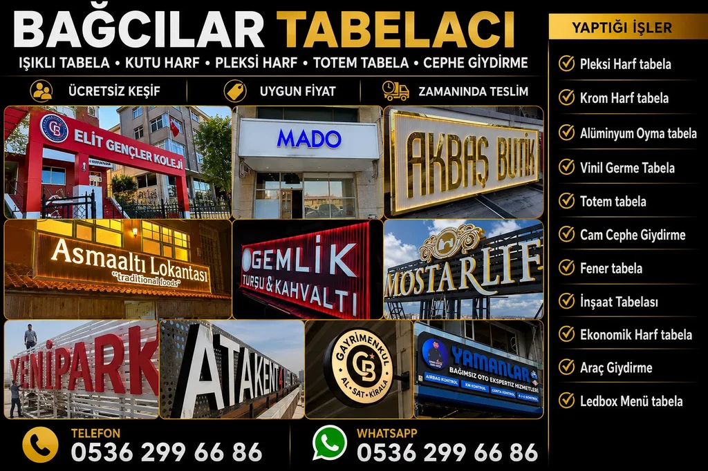 Bağcılar Krom Harf Tabela, kutu harf tabela ve reklam tabela hizmetleri