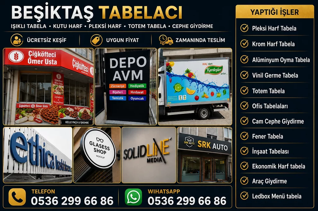Beşiktaş Krom Harf Tabela, kutu harf tabela ve reklam tabela hizmetleri