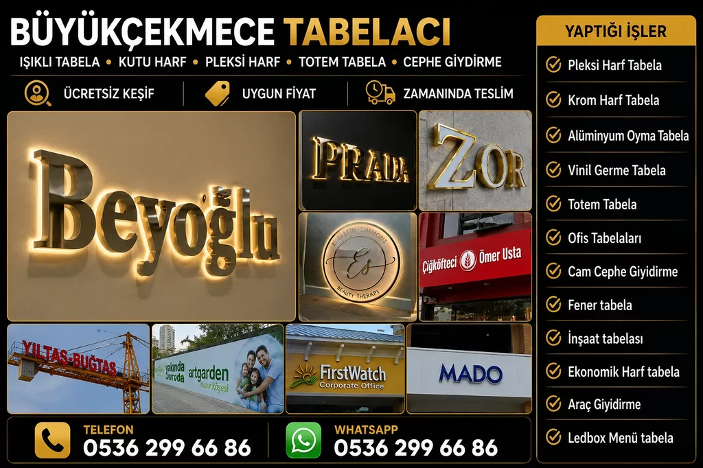 Büyükçekmece Çatı Tabelası, kutu harf tabela ve reklam tabela hizmetleri