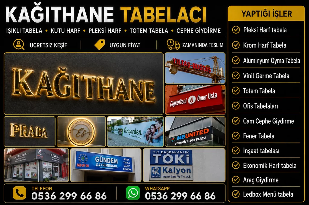 Kağıthane Ekonomik Harf Tabela, kutu harf tabela ve reklam tabela hizmetleri
