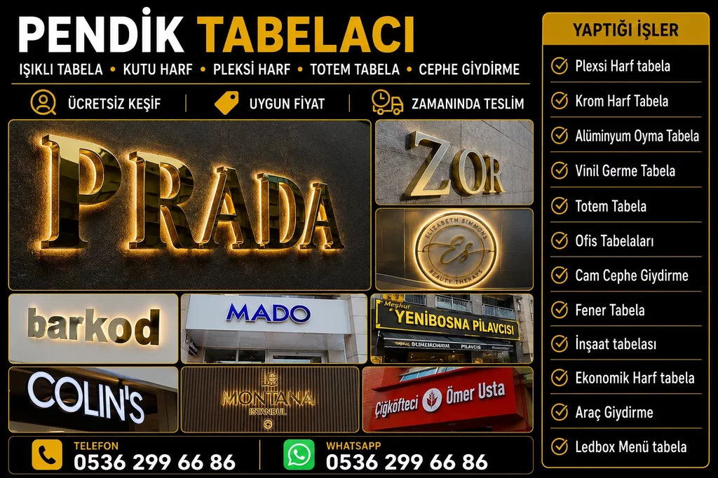 Pendik Ofis Tabelaları, kutu harf tabela ve reklam tabela hizmetleri